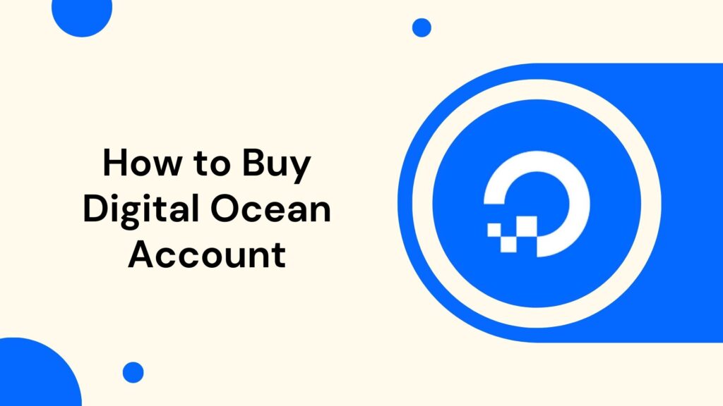 How to Buy a Digital Ocean Account