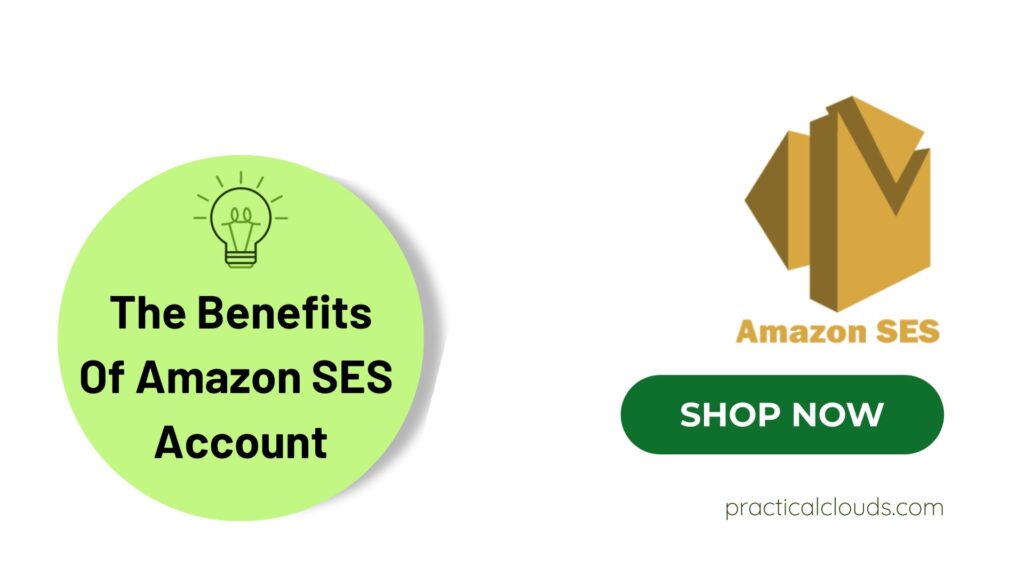buying benefits of amazon ses account